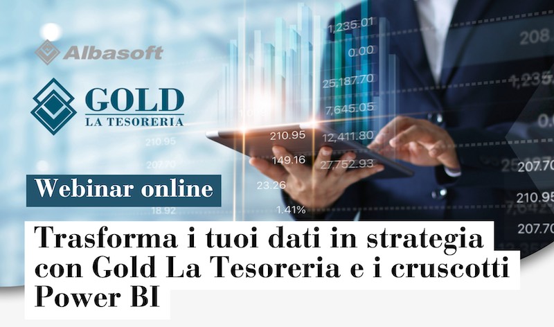webinar Trasforma i tuoi dati in strategia con Gold La Tesoreria e i cruscotti Power BI